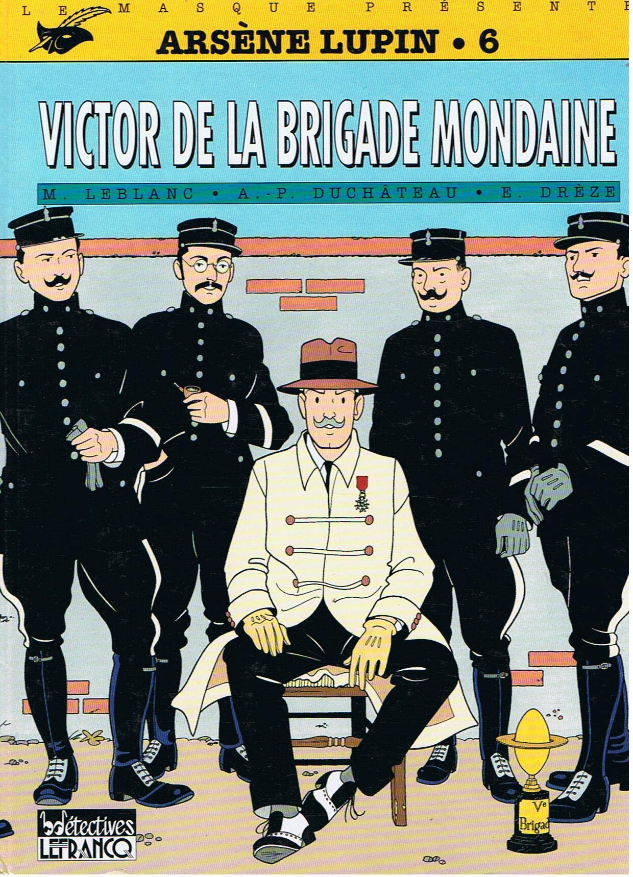 Arsene Lupin N°6 : Victor De La Brigade Mondaine book