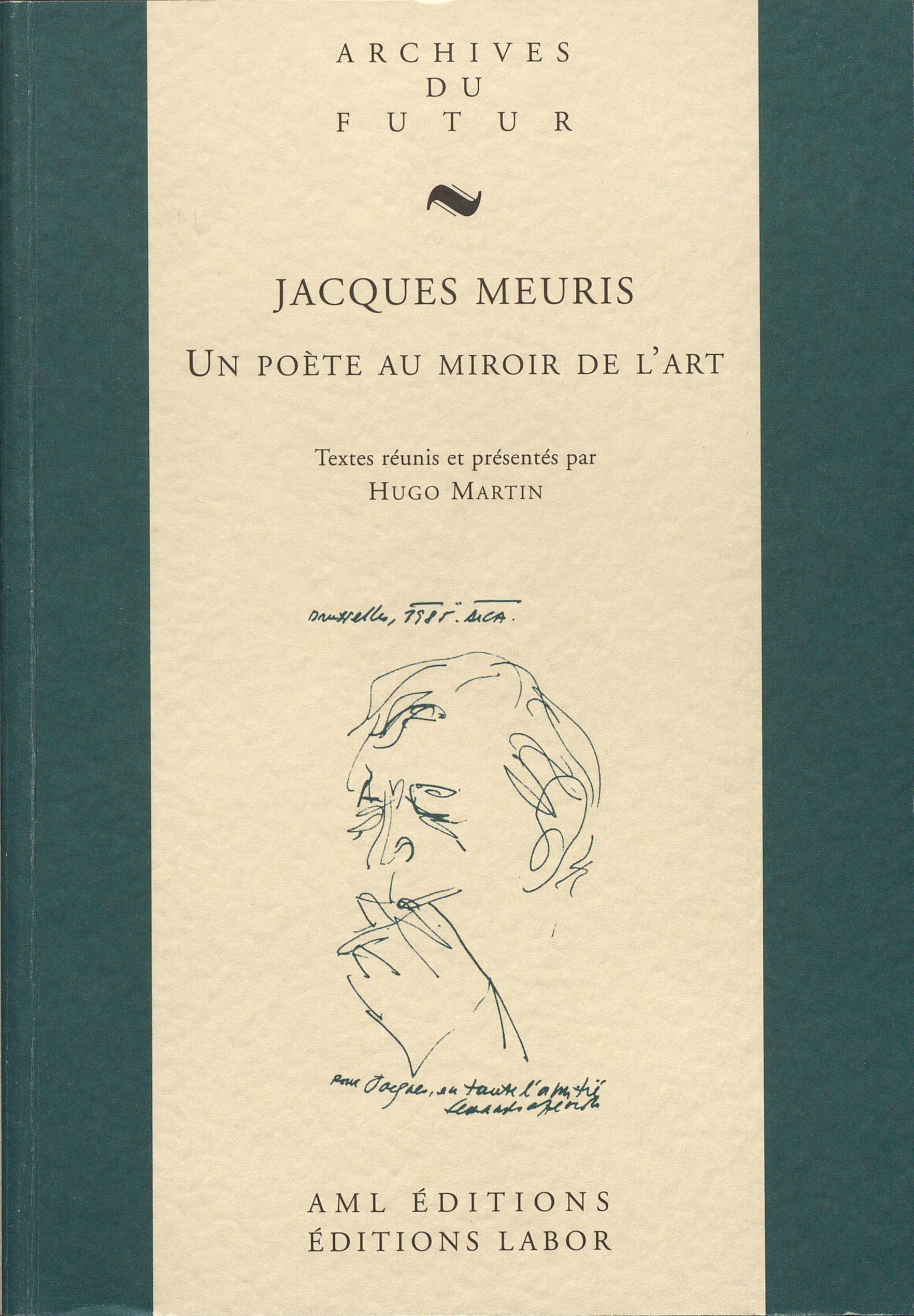 Jacques Meuris : Un poète au miroir de l'art Contemporary literature