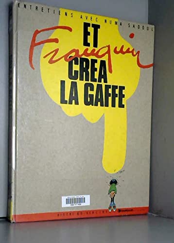 Et Franquin créa la gaffe book