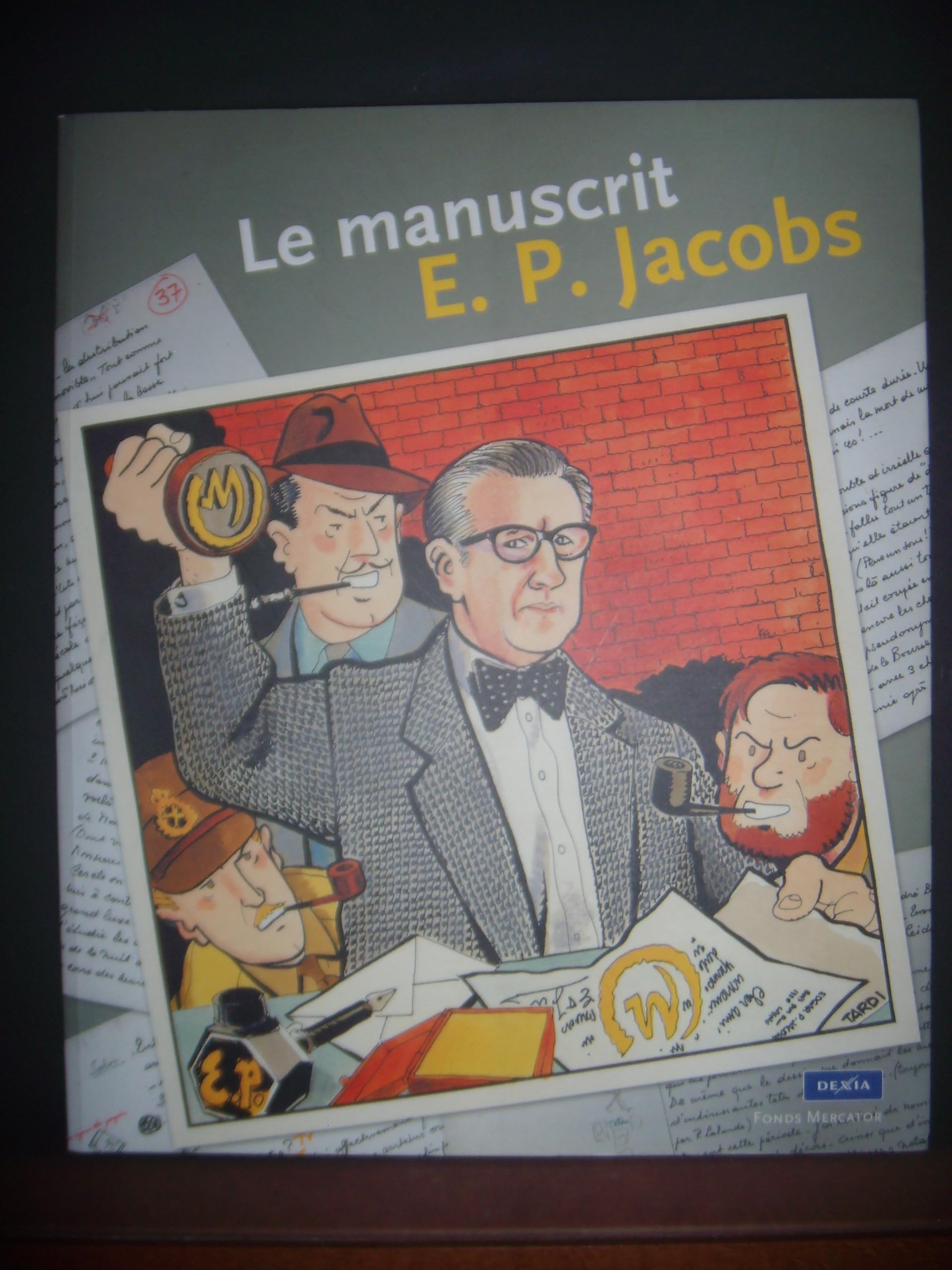 Le Manuscrit : E. P. Jacobs book