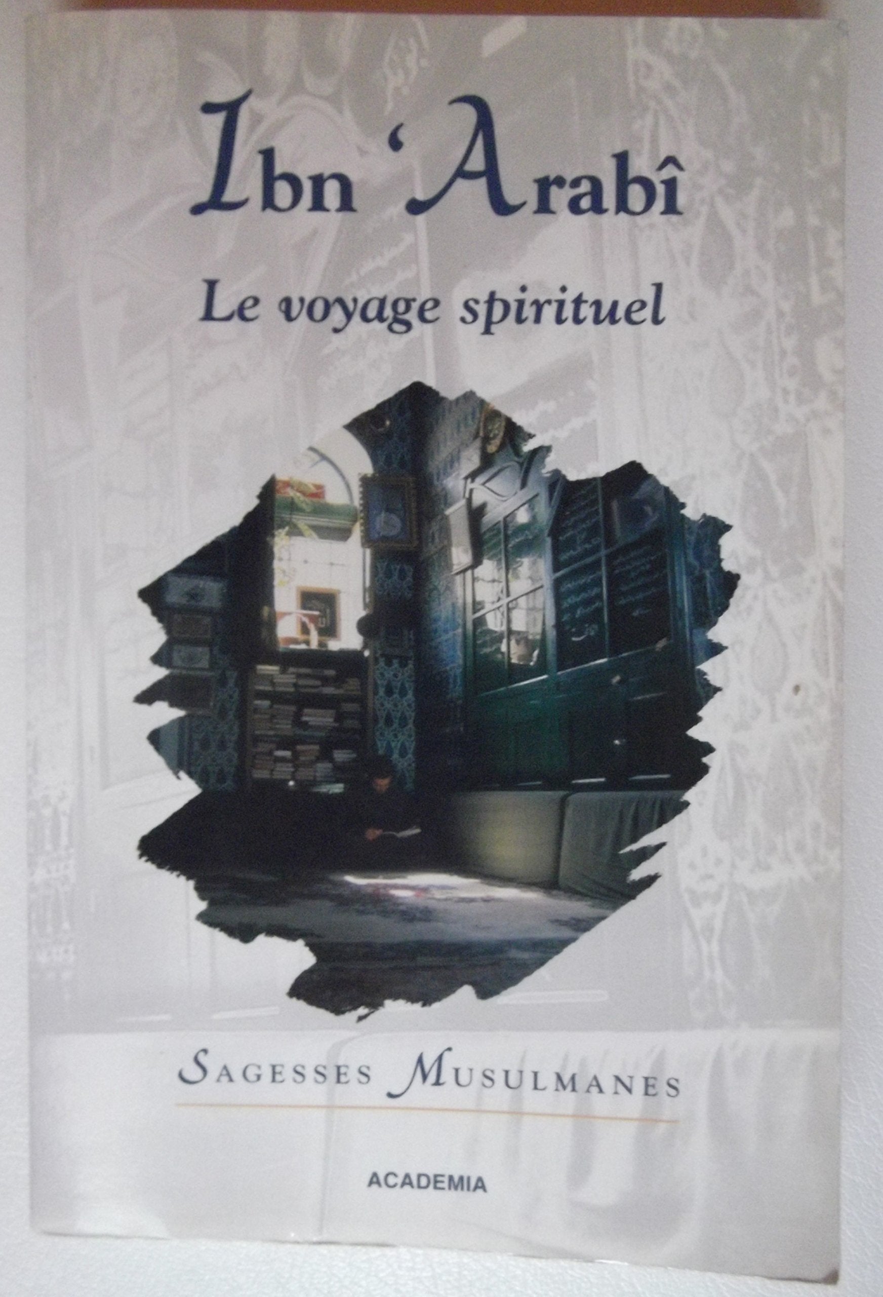Le voyage spirituel : Les illuminations de La Mecque, CCCLXVII book