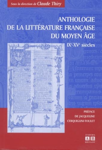Anthologie de la littérature française du Moyen Âge book