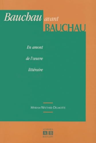 Buchau Avant Buchau. En Amont De L'Oeuvre Litteraire book