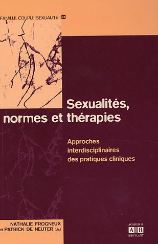 Sexualités, normes et thérapies : approches interdisciplinaires des pratiques cliniques Politics & History