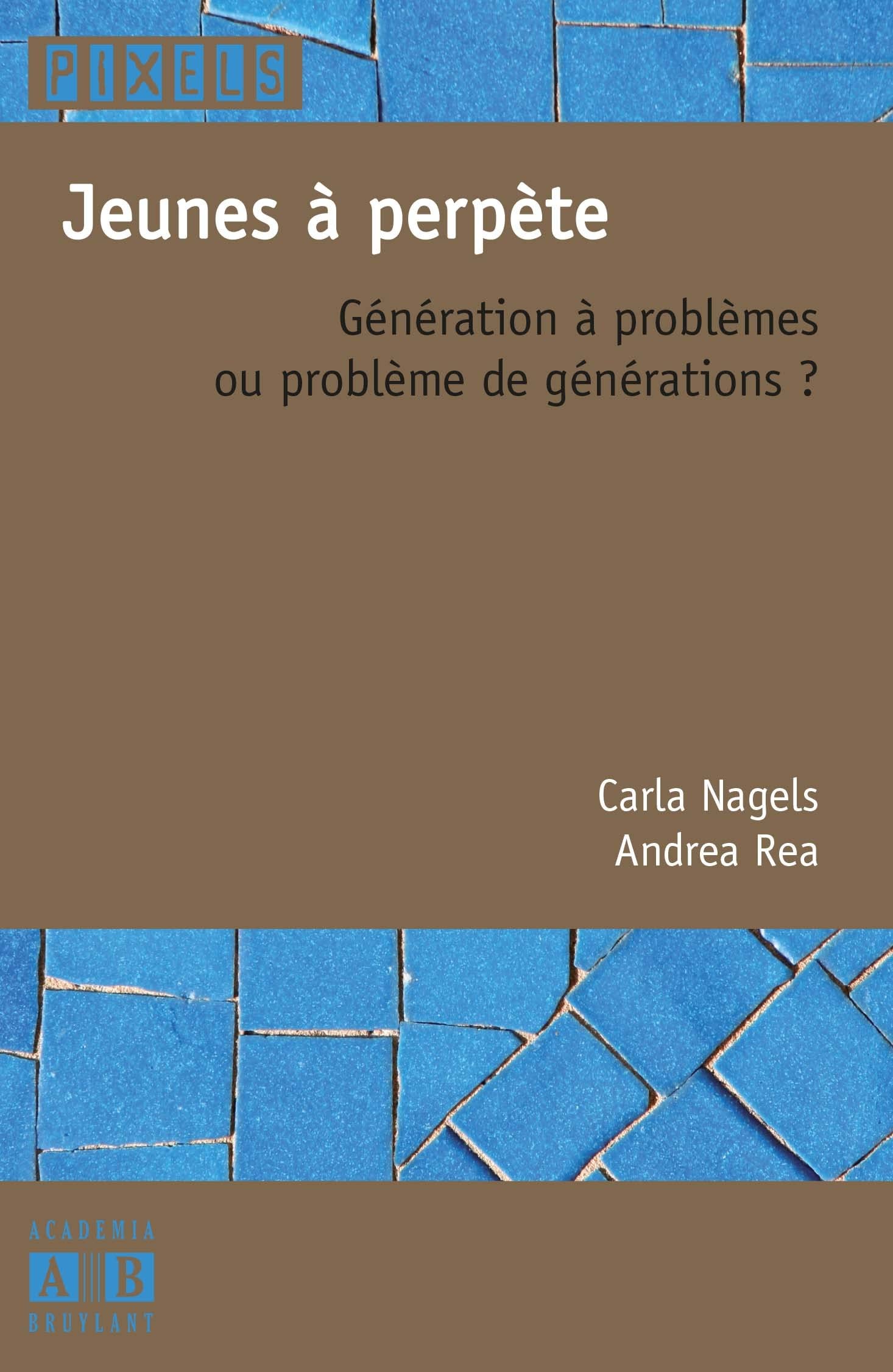 Jeunes à perpète : Génération à problèmes ou problème de générations ? book