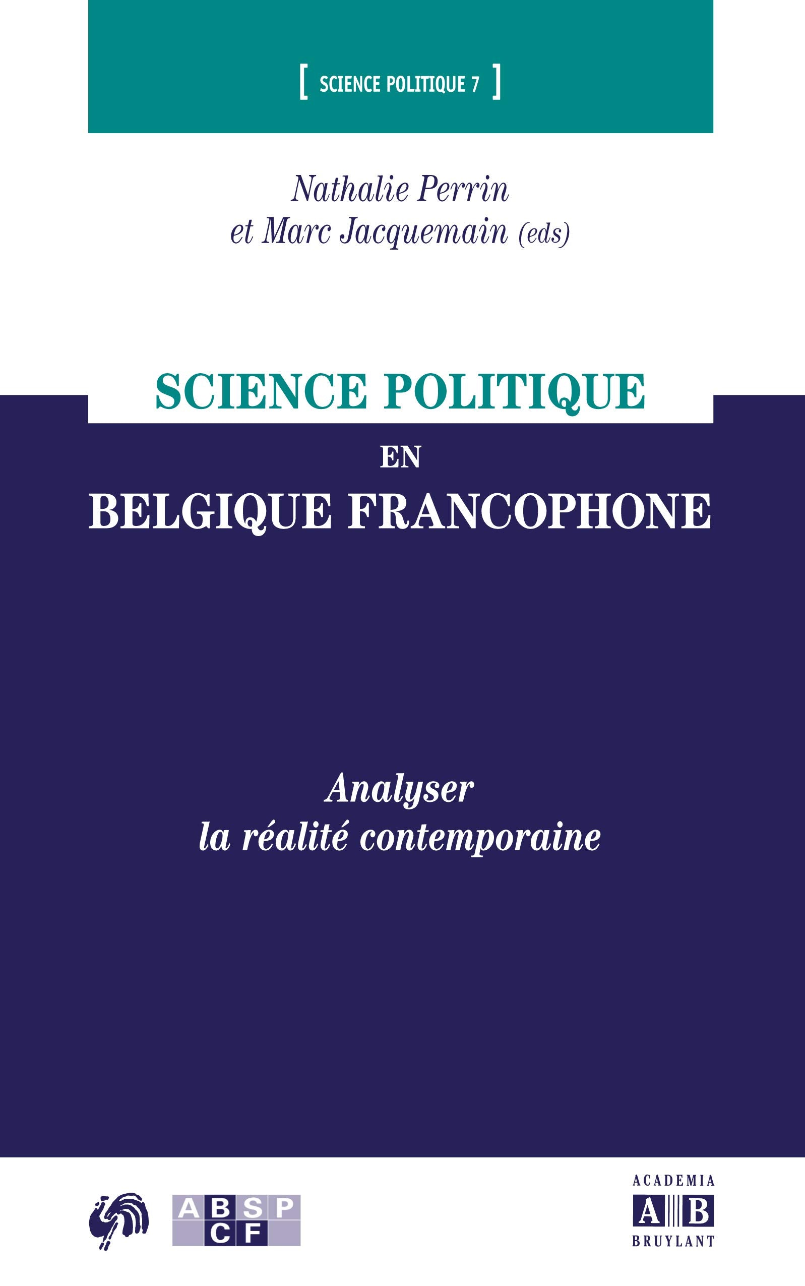 Science politique en Belgique francophone : Analyser la réalité contemporaine book