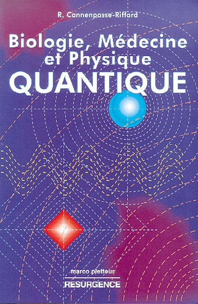 Biologie, médecine et physique quantique book