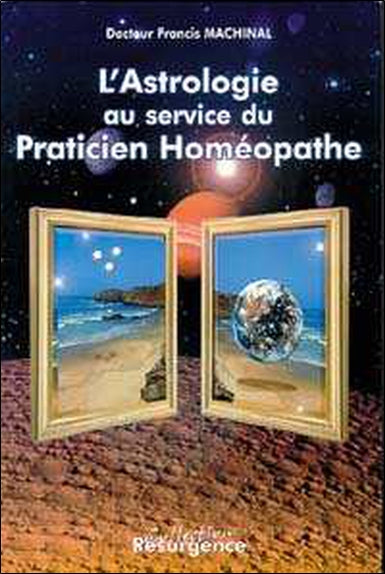 L'astrologie au service du praticien homéopathe book