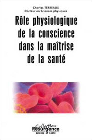 Rôle physiologique de la conscience dans la maîtrise de la santé book
