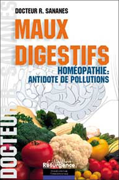 Maux digestifs : homéopathie : antidote de pollutions book