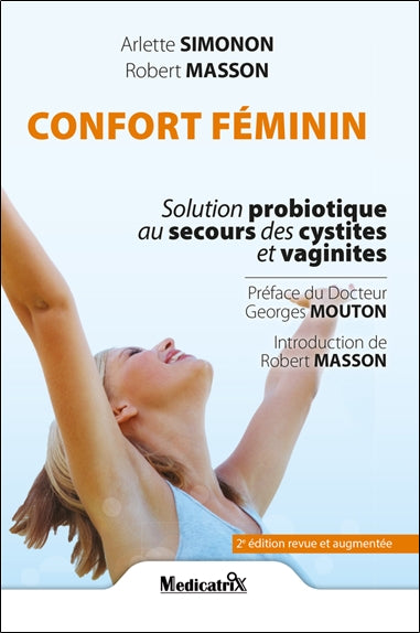 Confort féminin de 7 à 77 ans : solution probiotique au secours des cystites et vaginites book