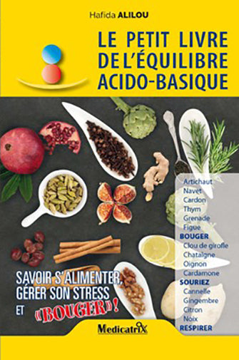 Le petit livre de l'équilibre acido-basique : savoir s'alimenter, gérer son stress et bouger Parents & Children