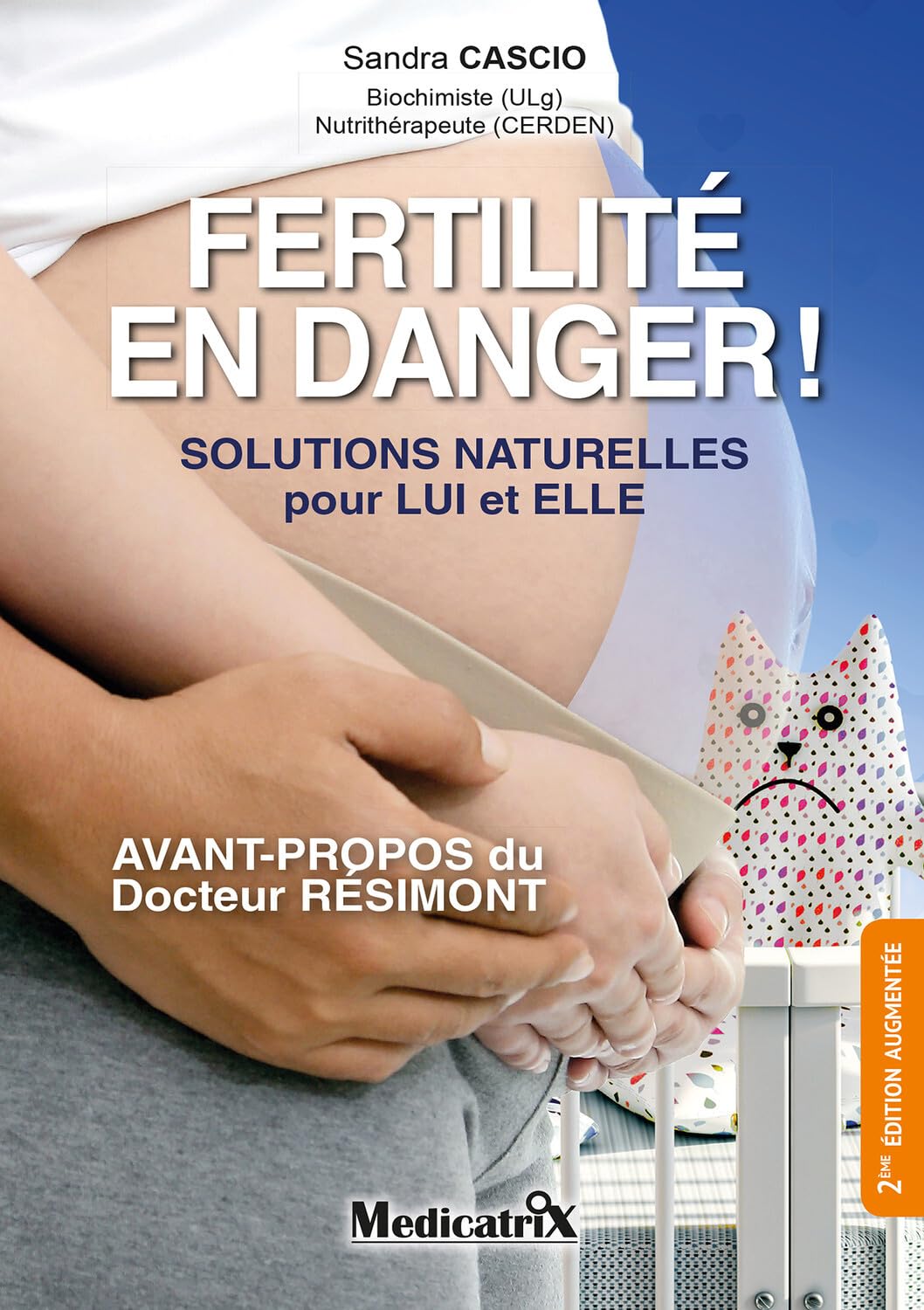 Fertilité en danger ! Solutions naturelles pour lui et elle book