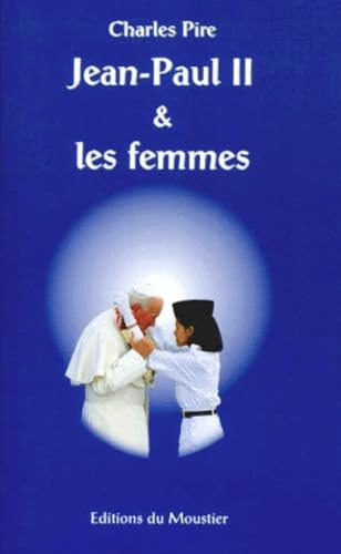 Jean Paul Ii Et Les Femmes book