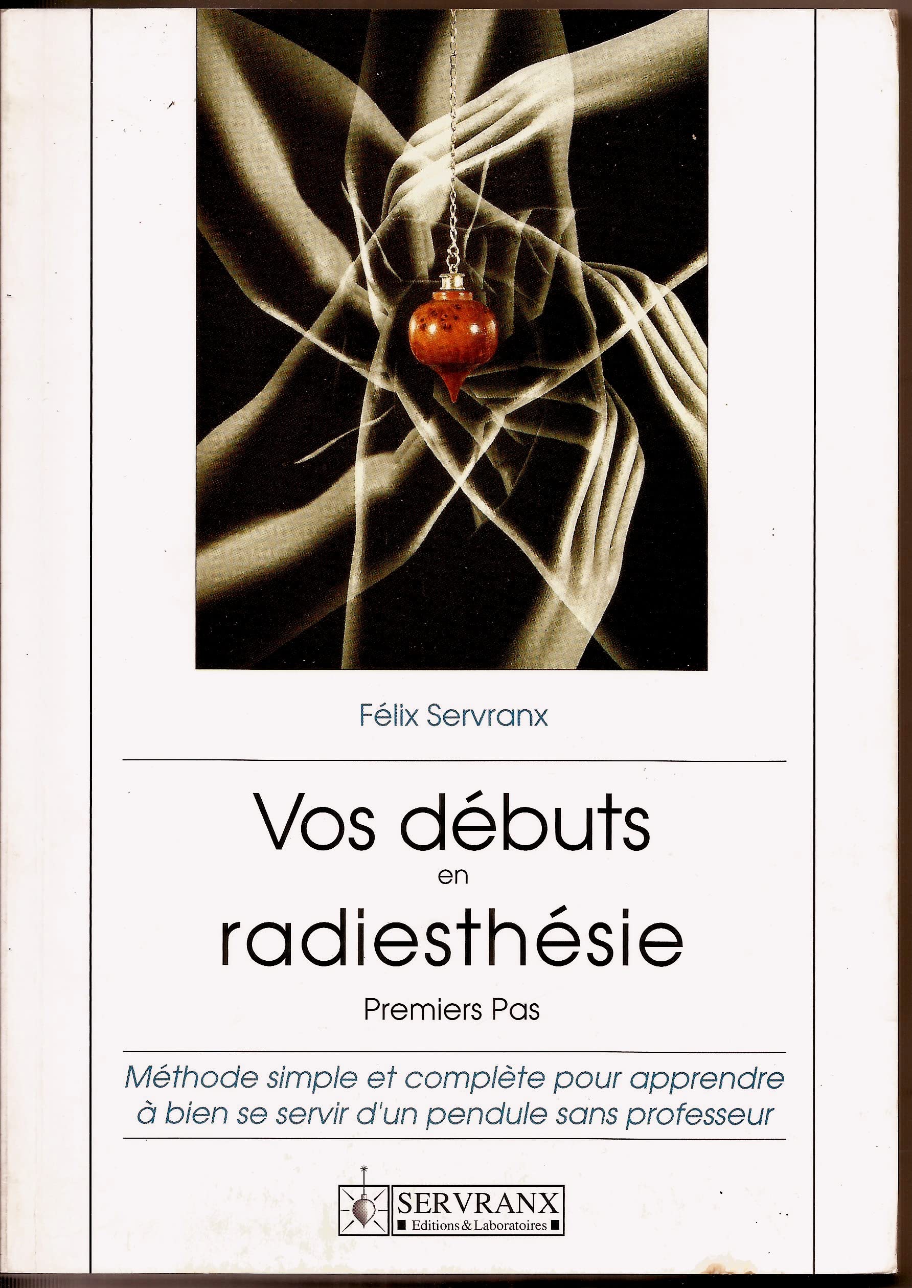 Vos débuts en radiesthésie, premiers pas book
