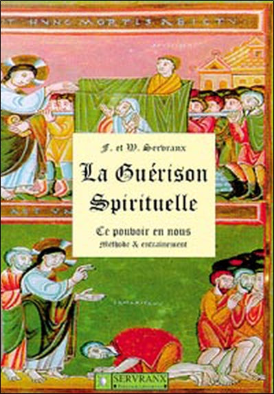 La guérison spirituelle : ce pouvoir en nous book