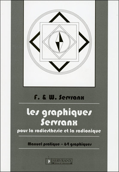 Les graphiques Servranx pour la radiesthésie et la radionique book