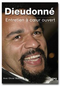 Dieudonné, entretien à coeur ouvert book