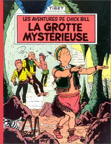 Chick Bill, tome 8 : La Grotte mystérieuse book