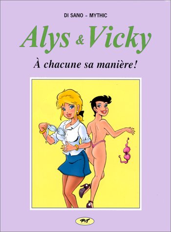 Alys et Vicky - A chacune sa manière ! book
