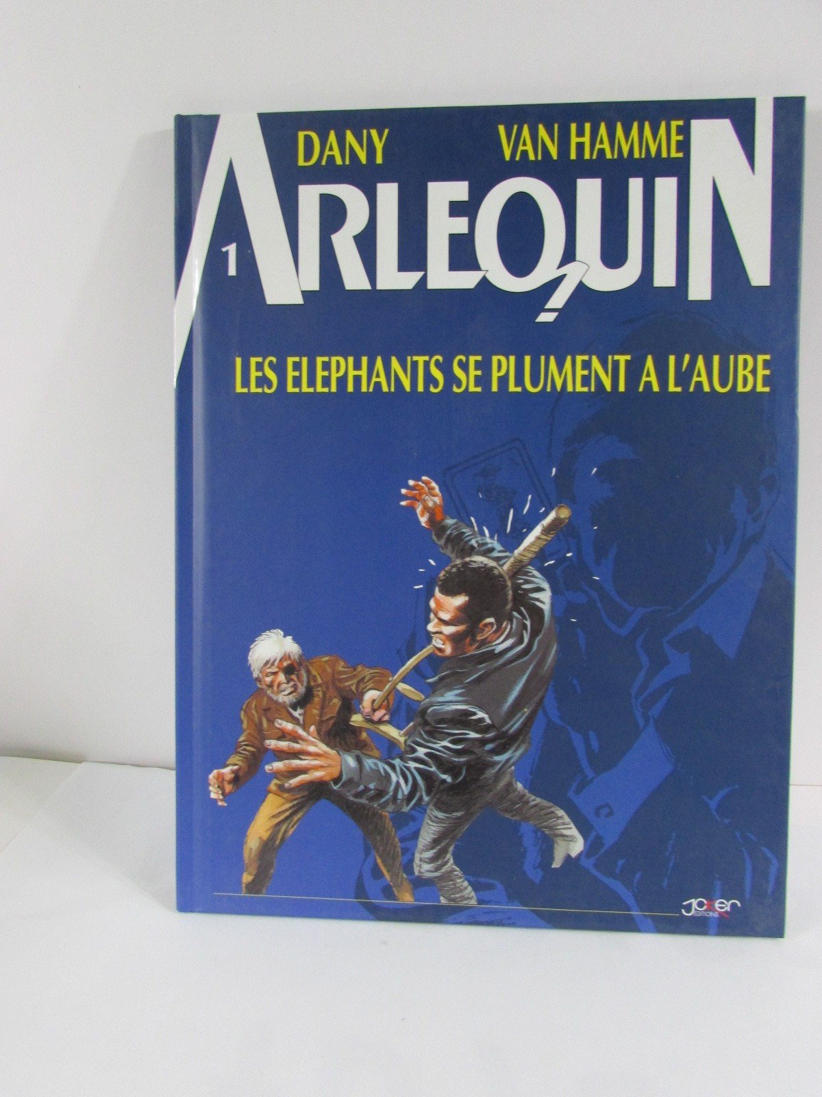 Arlequin. Vol. 1. L'éléphant se plume à l'aube book