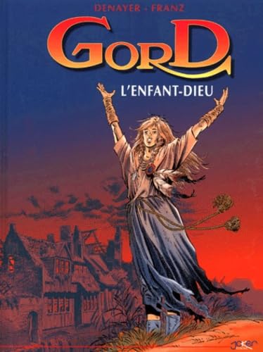 Gord Tome 3 : L'Enfant-Dieu Books