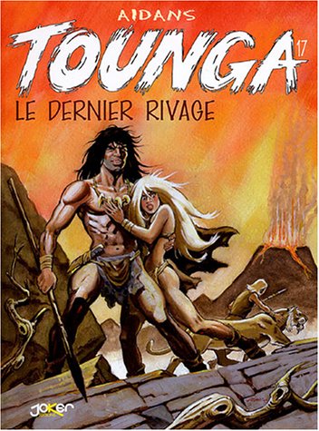 Tounga : intégrale. Vol. 17. Le dernier rivage Books