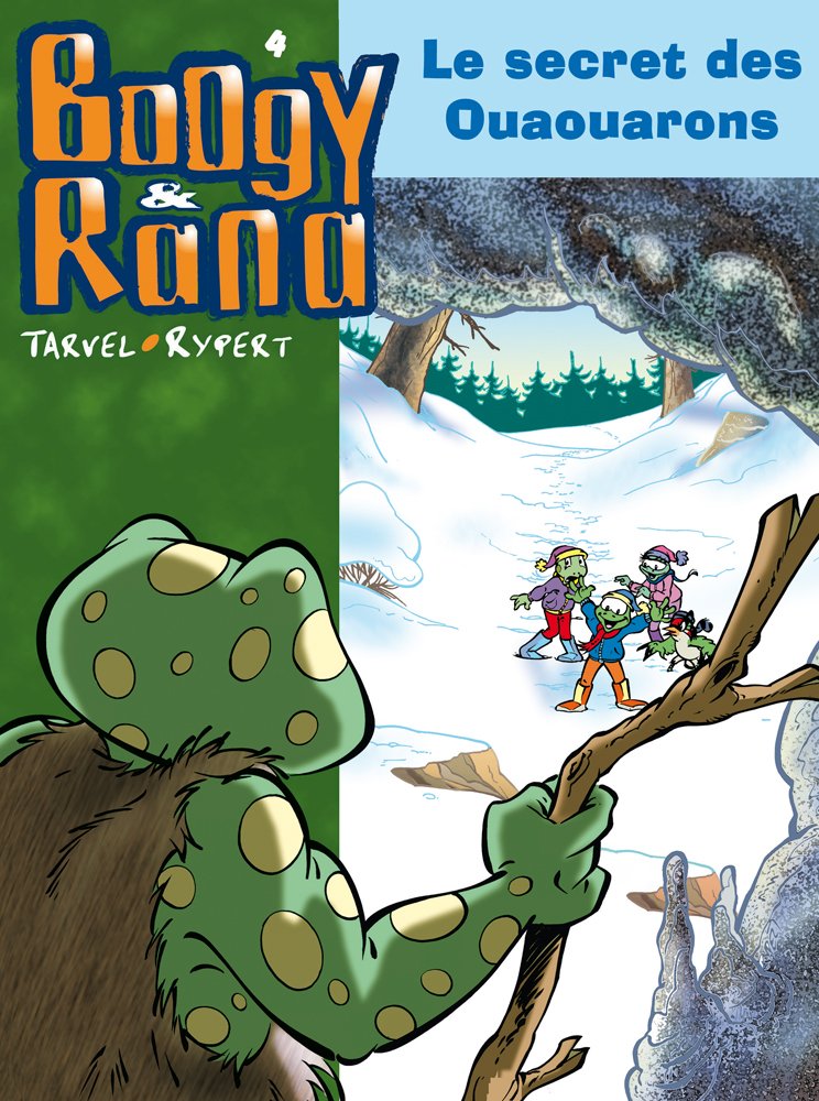Boogy & Rana, tome 4 : Le secret des Ouaouarons book