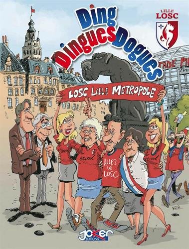 Complètement dogues : Lille LOSC book