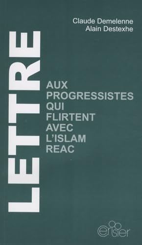 Lettre aux progressistes qui flirtent avec l'islam réac book