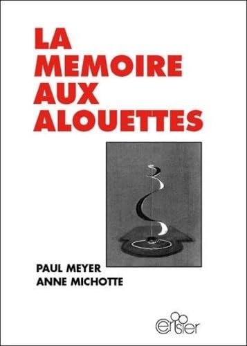 La mémoire aux alouettes book