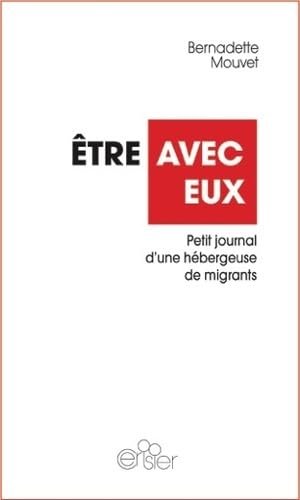 Etre avec eux: Journal d'une hébergeuse de migrants book