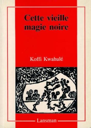 Cette vielle magie noire book