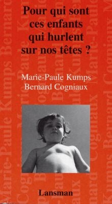 Pour qui sont ces enfants qui hurlent sur nos têtes ? Drama