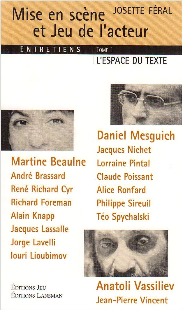 Mise en scène et jeu de l'acteur Entretiens: Tome 1, L'espace du texte book