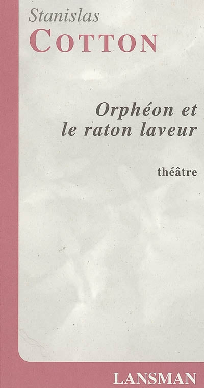 Product Image: Orphéon et le raton laveur