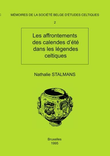 Mémoire n°2 : Les affrontements des calendes d'été dans les légendes celtiques Social Sciences