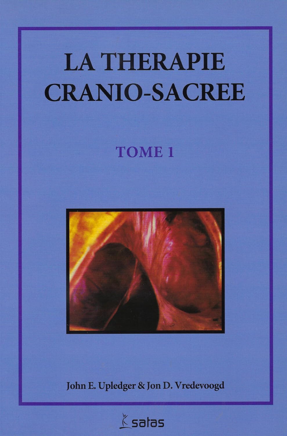 La thérapie cranio-sacrée, tome 1 book