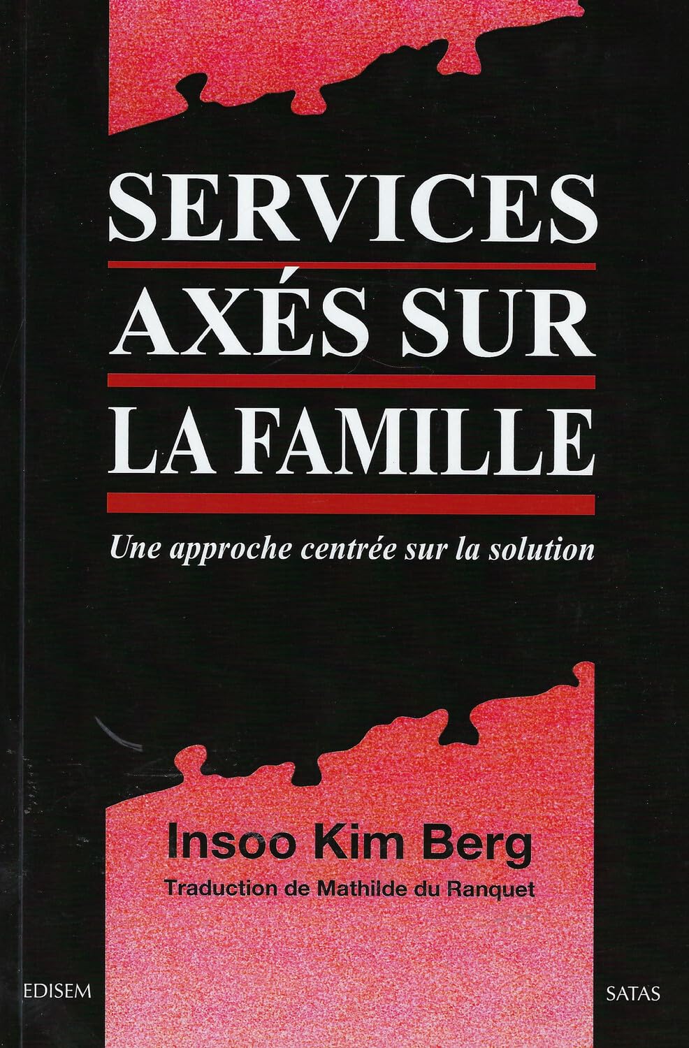 Services axés sur la famille - Une approche centrée sur la solution Psychology