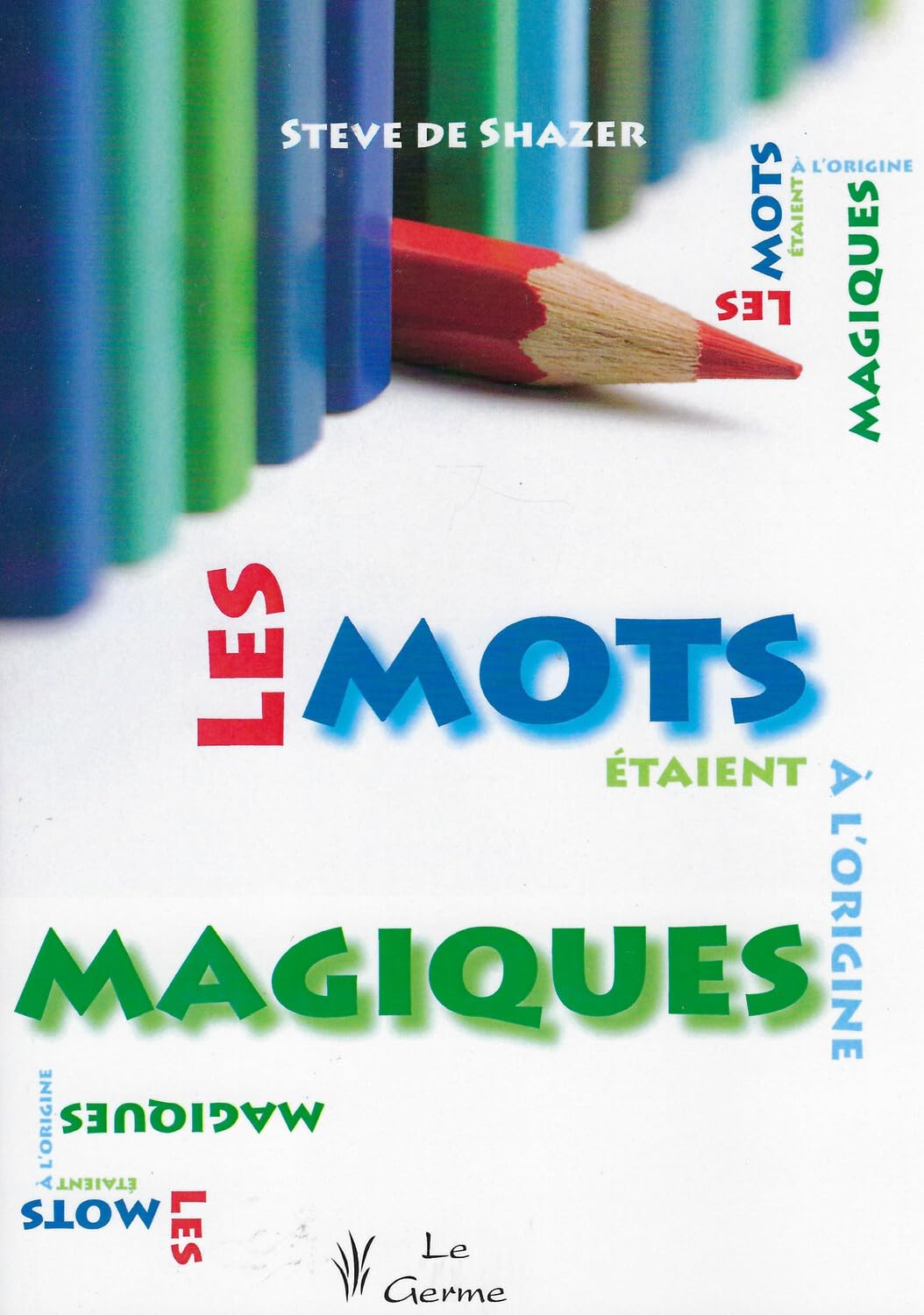 Les mots étaient à l'origine magiques Psychology