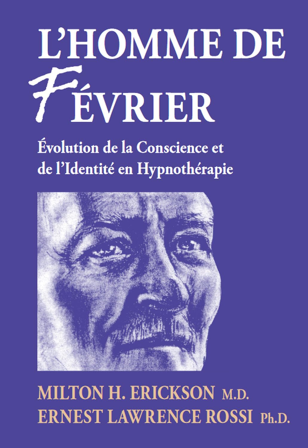 L'homme de Février - Evolution de la Conscience et de l'Identité en Hypnothérapie book