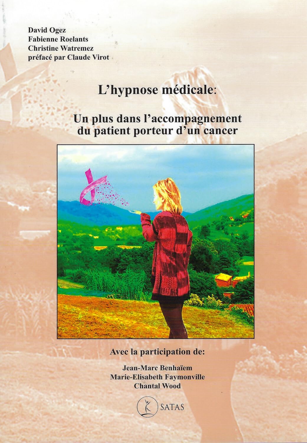 L'hypnose médicale : Un plus dans l'accompagnement du patient porteur d'un cancer Psychology
