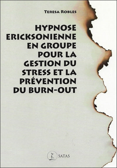 Hypnose ericksonienne en groupe pour la gestion du stress et la prévention du burn-out Psychology