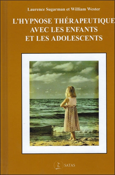 L'hypnose thérapeutique avec les enfants et les adolescents Psychology
