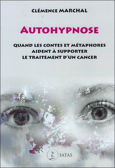 Autohypnose : quand les contes et métaphores aident à supporter le traitement d'un cancer Psychology