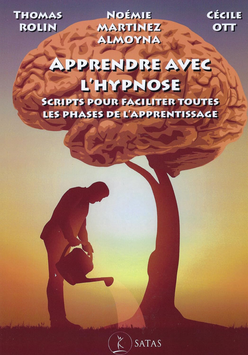 Apprendre avec l'hypnose - Scripts pour faciliter toutes les phases de l'apprentissage Psychology