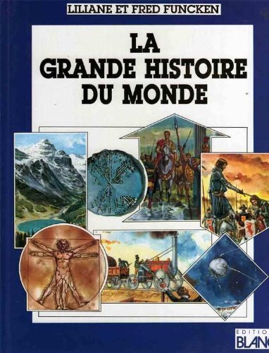 La grande histoire du monde Books