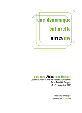 Une dynamique culturelle africaine : rencontre Africalia de Bamako Film, Art & Culture