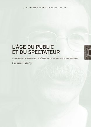 L'âge du public et du spectateur : essai sur les dispositions esthétiques et politiques du public moderne Essays & Short Stories