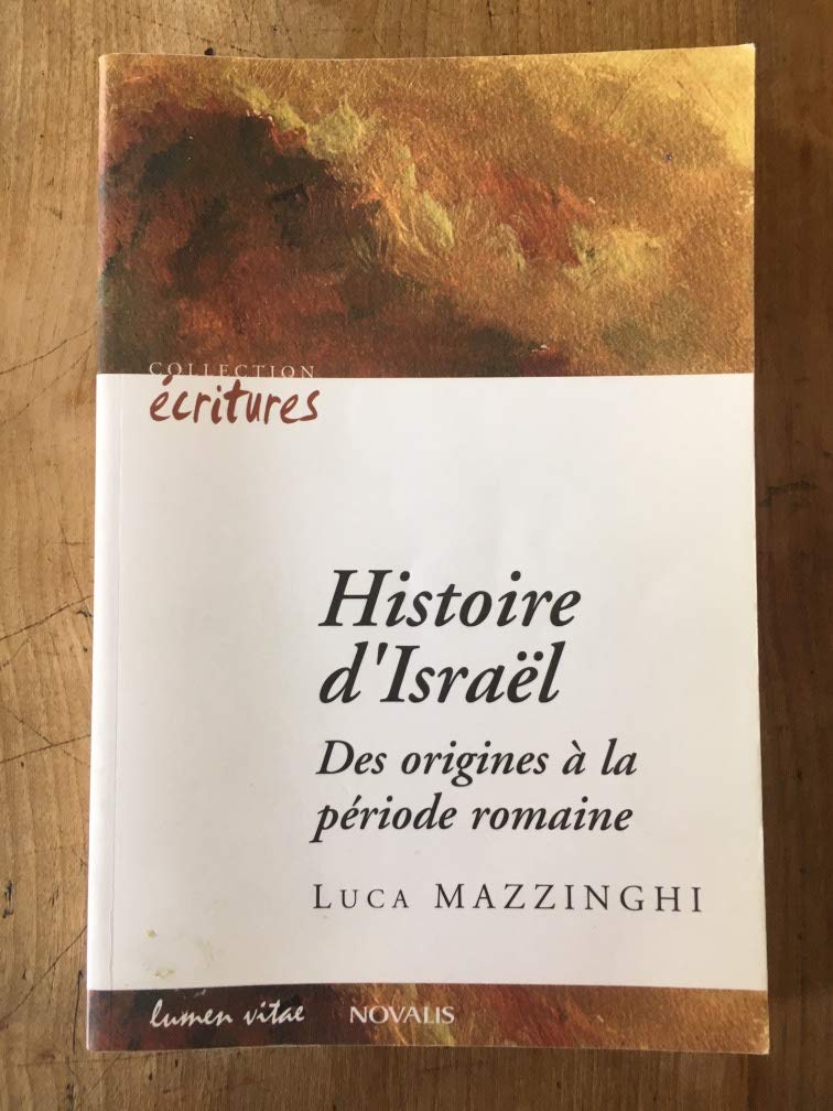 Histoire d'Israël: Des origines à la période romaine Books